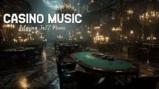 Casino Jazz Music 🎰 Smooth Background Music for Card Games, Poker, Blackjack, Roulette & Slots