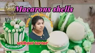 easy macarons recipe without tartar in Tamil