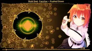 ❌◤Nightcore◢❌ Stahl feat. Caroline - Pushed Down