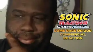 Sonic Racing Crossworld Race on Our Level Commercial Reaction