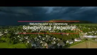 Scheibenberg  Naturschauspiel zur D&auml;mmerung  UHD