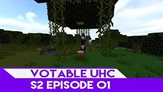 Votable UHC | S2 E1 | Why me?!