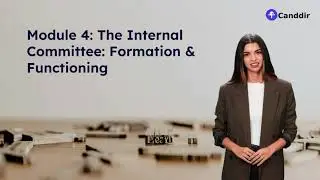 Module 4- How to Form an Internal Committee (IC) | POSH Compliance Guide for HR | Canddir Course