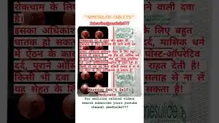 #youtubeshorts #nimesulide #tablets #uses #medicine #medtalks777 @MedTalks777  #youtubeshorts
