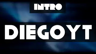 Intro DiegoYT | 60fps | TelefonitecmaniaTV