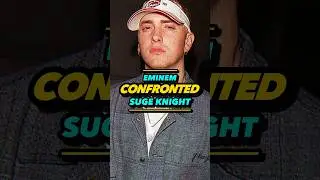 How Eminem *CONFRONTED* Suge Knight