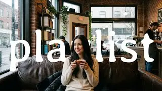 playlist,Smooth Soul Vibes,Chill R&B Soul Collection ,A song that I listen to at a cafe,Comfortable.