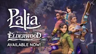 Palia | Elderwood Expansion Launch Trailer