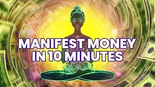 10 Minutes Money Meditation: Money Attraction Music, Money Manifestation