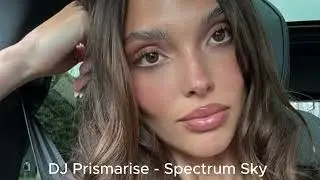 DJ Prismarise -  Spectrum Sky Exclusive 2025