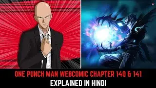 OPM Web Comic Chapter 140 and 141 Explained in Hindi