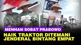 Menhan Sjafrie Sobat Prabowo Naik Traktor Ditemani Jenderal Bintang Empat
