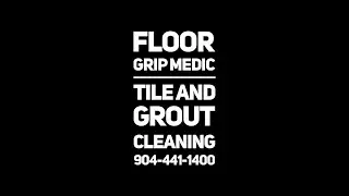 Tile and grout cleaning - Sealing floor grip medic.  Jacksonville tile and grout cleaning