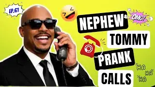 2025 Nephew Tommy&rsquo;s Ultimate Prank Calls! 😂📞 | Best Moments Ever! | Part 61