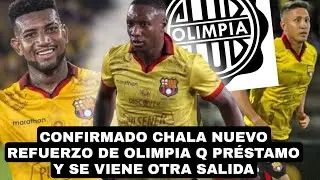 CONFIRMADO CHALA NUEVO REFUERZO DE OLIMPIA Q PRÉSTAMO Y SE VIENE OTRA SALIDA