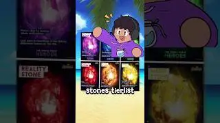 Infinity Stones Tier List!