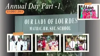 LMHSS Annual Day 2015 Part 1 |  Our Lady of Lourdes matric hr. sec. School #annualday