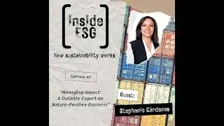 Managing Impact: A Deloitte Pro on Nature-Positive Business