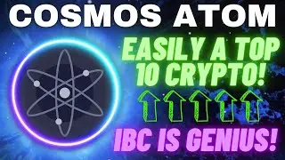 Cosmos ATOM Is Genius !!! Easily A Top 10 Cryptocurrency!! IBC Is Going To Connect Everything !!!!