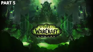 World of Warcraft: Legion Remix Part 5 *Highmountain Full Questline | No Commentary
