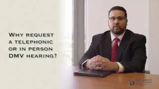 San Diego DUI Attorney Law Firm - Explaining How DMV Hearings Work in San Diego