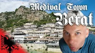 BERAT - Albania's most beautiful old town (TRAVEL VLOG 2020)