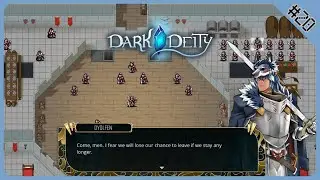 #20【 Dark Deity 】The Advance Begins | No Commentary