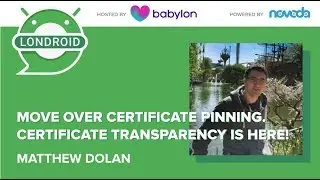 Move over certificate pinning. Certificate Transparency is here!