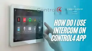 Control4 - How Do I Use Intercom on Control4 App