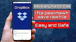 Save, backup any file for free | Dropbox App | 2022