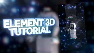 ROBLOX ELEMENT 3D TUTORIAL PT.2 *AFTER EFFECTS* (3d cam movement + particles)