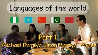 Students Talking About Their Languages | Pakistan, Nigeria, China, Morocco, Kazakhstan | Part 1 of 5