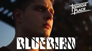 Kenton Place - Bluebird (Official Music Video)