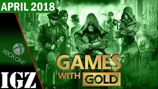 Xbox Live Games With Gold For April 2018