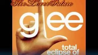 Glee Total Eclipse of the Heart (Featuring Jonathan Groff)