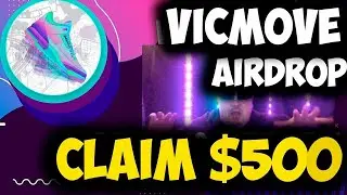 VICMOVE BEST CRYPTO AIRDROP 2022 | TOKEN FREE CLAIM 500$