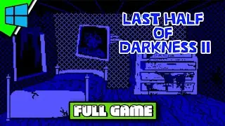 [PC] Last Half of Darkness II | Full Game | No Commentary