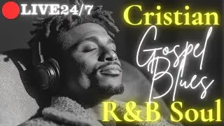 【R&B Gospel】Soulful R&B Psalms - Heartfelt & Relaxing Worship