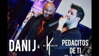Pedacitos De Ti - Dj Khalid Ft. Dani J (Bachata Remix)