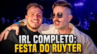 FESTA MILIONÁRIA DO RUYTER - IRL COMPLETO