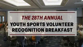 2024 [1hr] - 28th Annual Galluccio Associates Youth Sports Volunteer Recognition Breakfast