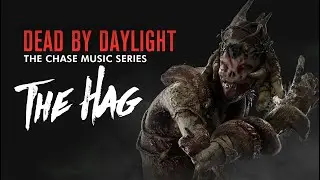 The Hag chase music | Dead by daylight chase music | Fan made