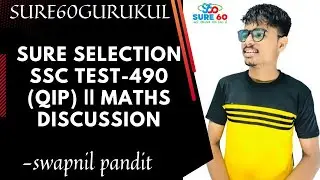 Sure Selection SSC Test-490 (QIP) || Maths discussion || swapnil pandit |  TCS Pattern ||