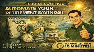 Step 10  Cruise Control — How to Automate Your Retirement & Build Lasting Wealth
