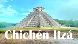 Chich&eacute;n Itz&aacute; Mayan Ruins | Wonders of the World | Cenotes | Valladolid | Mayan Food | Maya Village