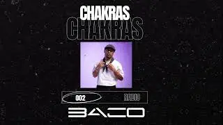 BACO DJ - CHAKRAS RADIO 002