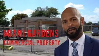 Miami Gardens Commercial property Walk-Through