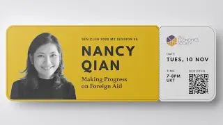 2020 Sen Club 6 Nancy Qian: Making Progress in Foreign Aid