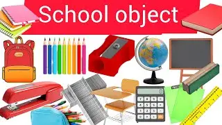 School objects | School vocabulary name in english | school  supplies
