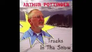 Arthur Pottinger    It Don't hurt anymore